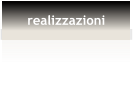 realizzazioni